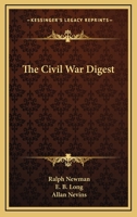 The Civil War Digest 0548439842 Book Cover