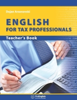 English for Tax Professionals: Teacher's Book 8692122505 Book Cover