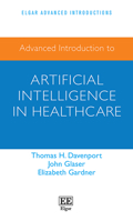 Advanced Introduction to Artificial Intelligence in Healthcare 1800888104 Book Cover