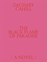 The Black Flame of Paradise 8867493396 Book Cover