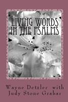 Living Words in the Psalms: It's a Guide for Searching Souls 1717007325 Book Cover