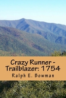 Crazy Runner - Trailblazer: 1754 1539607429 Book Cover