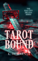 Tarot Bound (ELM City Arcana) 1036708977 Book Cover