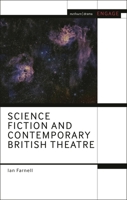Science Fiction and Contemporary British Theatre 1350394335 Book Cover