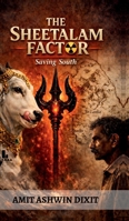 The Sheetalam Factor: Saving South B0GMR9QBXK Book Cover