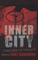 Inner City: Stories from the Thick of It 1408113775 Book Cover