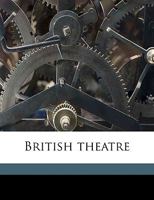 British theatre Volume 18 1175062626 Book Cover