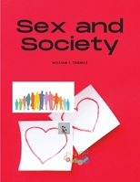 Sex and Society 1805479237 Book Cover