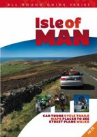 All Round Guide Isle of Man 1907945113 Book Cover