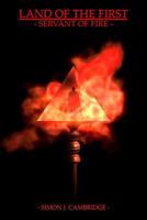 Servant of Fire 0992789508 Book Cover