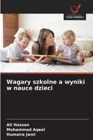 Wagary szkolne a wyniki w nauce dzieci 6200688214 Book Cover