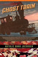 Ghost Train 1590795652 Book Cover