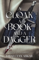 A Cloak, a Book, and a Dagger (Seven Kingdoms) B0G6KYDPX5 Book Cover