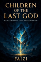 Children of the Last God B0FPQQ37GL Book Cover