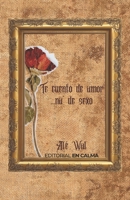 Te cuento de amor... na' de sexo (Spanish Edition) B0FBWVY12V Book Cover
