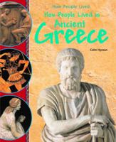 How People Lived in Ancient Greece 1435826213 Book Cover