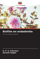 Biofilm en endodontie (French Edition) 6208176700 Book Cover