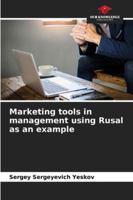 Marketing tools in management using Rusal as an example 6209386180 Book Cover