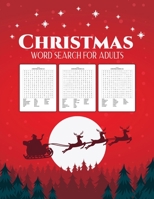 Christmas Word Search for Adults: Puzzle Book - Holiday Fun For Adults and Kids - Activities Crafts - Games 1636050778 Book Cover