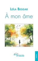 À mon âme (French Edition) 2385801027 Book Cover
