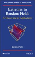 Extremes in Random Fields: A Theory and Its Applications 1118620208 Book Cover