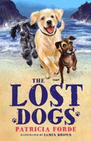 The Lost Dogs 1916747205 Book Cover