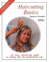 Haircutting Basics: An Easy, Step-By-Step Guide to Cutting Hair the Professional Way 1453650148 Book Cover