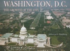 Washington (Growth of the City) 1905573529 Book Cover