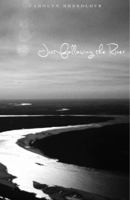 Just Following the River 1622290836 Book Cover