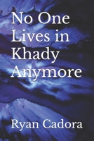 No One Lives in Khady Anymore B0F895MX2R Book Cover