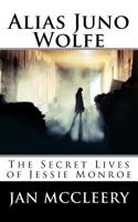 Alias Juno Wolfe 1533565570 Book Cover