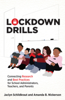 Lockdown Drills: Connecting Research and Best Practices for School Administrators, Teachers, and Parents 0262544164 Book Cover