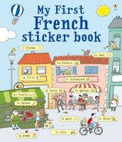 My First French Sticker Book 1409523187 Book Cover