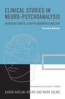 Clinical Studies in Neuro-Psychoanalysis: Introduction to a Depth Neuropsychology 1590510267 Book Cover