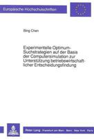 Experimentelle Optimum-Suchstrategien Auf Der Basis Der Computersimulation Zur Unterstuetzung Betriebswirtschaftlicher Entscheidungsfindung 3631431171 Book Cover