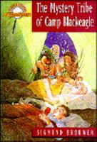The Mystery Tribe of Camp Blackeagle (Accidental Detectives) 1564763714 Book Cover