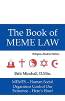 The Book of Meme Law: Religious Studies Edition 0692999043 Book Cover