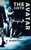 The Sixth Avatar B0CWF986FX Book Cover