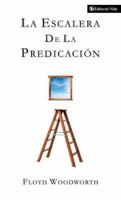 Escalera de la Predicación, La 082970549X Book Cover