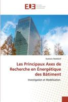 Les Principaux Axes de Recherche en Énergétique des Bâtiment 6202538600 Book Cover
