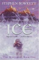 Ice : A Frozen World .. One Last Chance (The Wintering : Book One) 1858818737 Book Cover