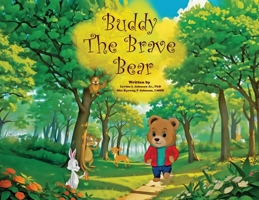 Buddy the Brave Bear 1963913493 Book Cover
