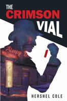 The Crimson Vial 0578914832 Book Cover