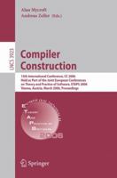Compiler Construction: 15th International Conference, CC 2006, Held as Part of the Joint European Conferences on Theory and Practice of Software, ... 354033050X Book Cover