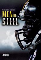 Pittsburgh Steelers: Men of Steel 1613210477 Book Cover
