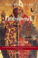 Visible Cities Dubrovnik: A City Guide (Visible Cities Guidebook series) 1905131151 Book Cover