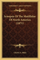 Synopsis Of The Mutillidae Of North America 1167166825 Book Cover