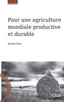 Pour une agriculture mondiale productive et durable 275920913X Book Cover