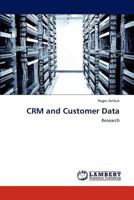 CRM and Customer Data 3846508780 Book Cover