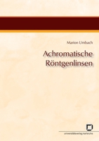 Achromatische Röntgenlinsen 3866444192 Book Cover